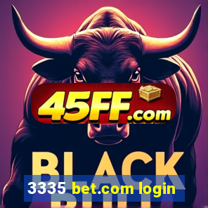 3335 bet.com login